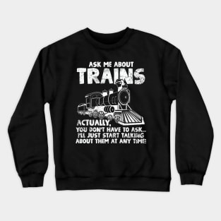 Trains Locomotive Railroad Trainspotter Vintage Crewneck Sweatshirt